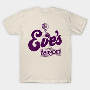 Defunct Eve's Hangout 70s 80s Lesbian Nightclub NYC T-Shirt